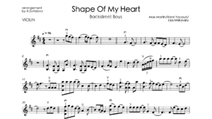 Backstreet Boys – Shape of My Heart | Violin Sheet Music & Cover MP3
