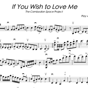 The Cambodian Space Project – If You Wish to Love Me | Violin Sheet Music + Backing Tracks