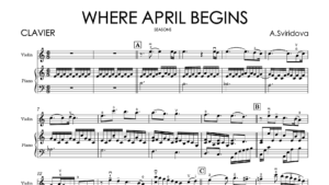 Aleksandra Sviridova – Where April Begins - from 'Seasons' | Original Violin & Piano Sheet Music + Backing Tracks